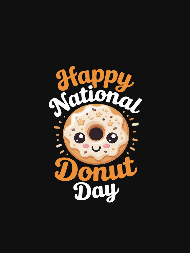 Happy National Donut Day Lover Donuts Eat Saying by PowAcademy