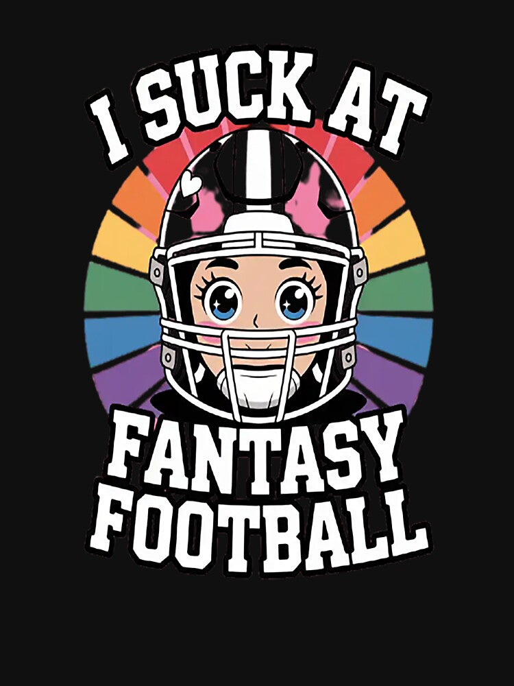 I Suck At Fantasy Football Loser by kakashinn