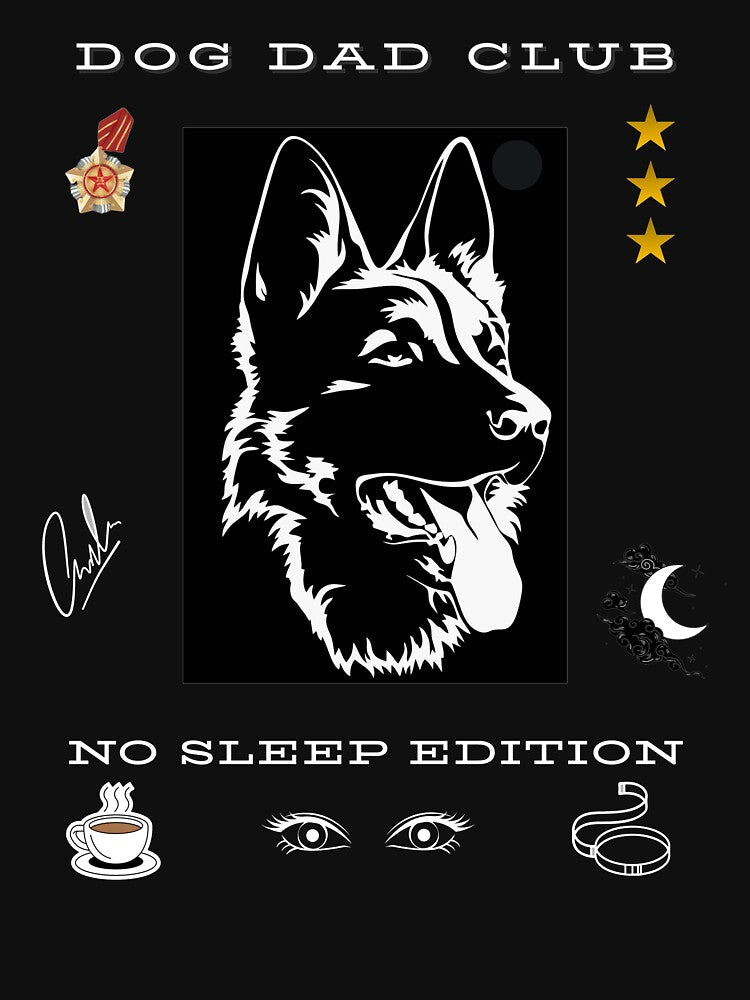 Dog Dad Club No Sleep Edition – Funny German Shepherd Dog Dad Shirt by InkWaveX