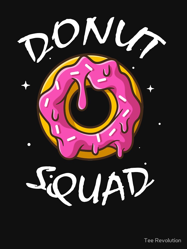 Donut Squad Funny Donut, Donut Lover Birthday Gift for Girls by Tee Revolution