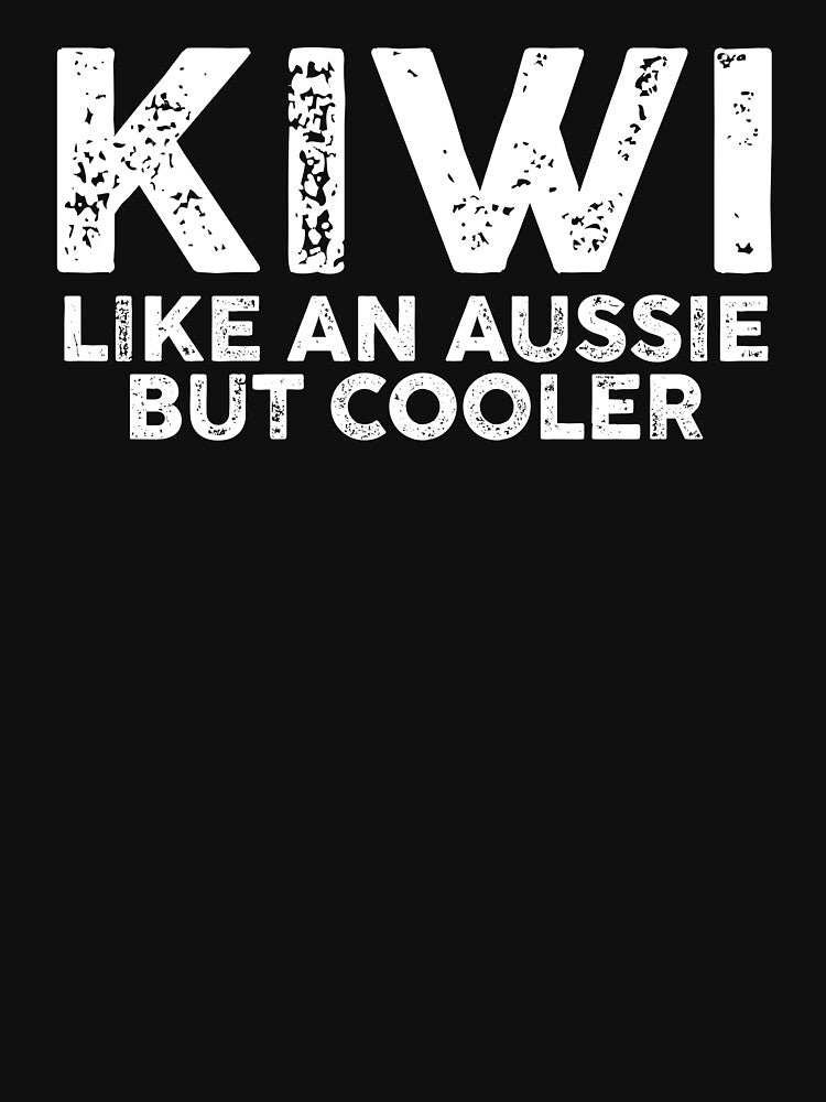 Kiwi, like an Aussie but cooler by zenbition