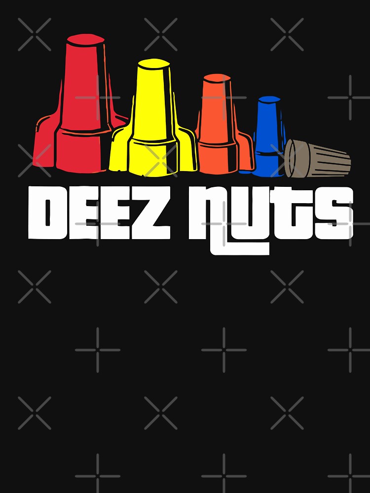 Deez Nuts Electrician / Electricity by Tee Hub