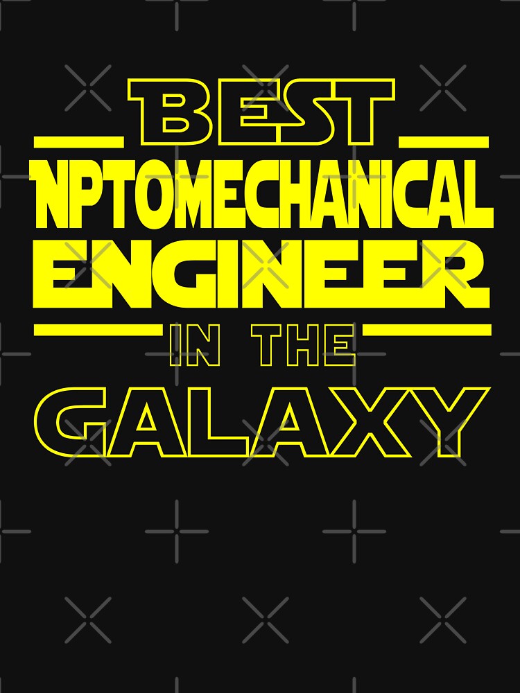 Optomechanical engineer Mens Shirt, Best Optomechanical engineer In The Galaxy, Funny Optomechanical engineer Birthday christmas Gift Gift by xlnv