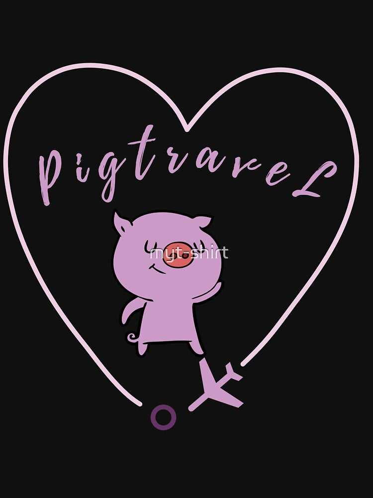 PIG LOVE TRAVEL by myt-shirt