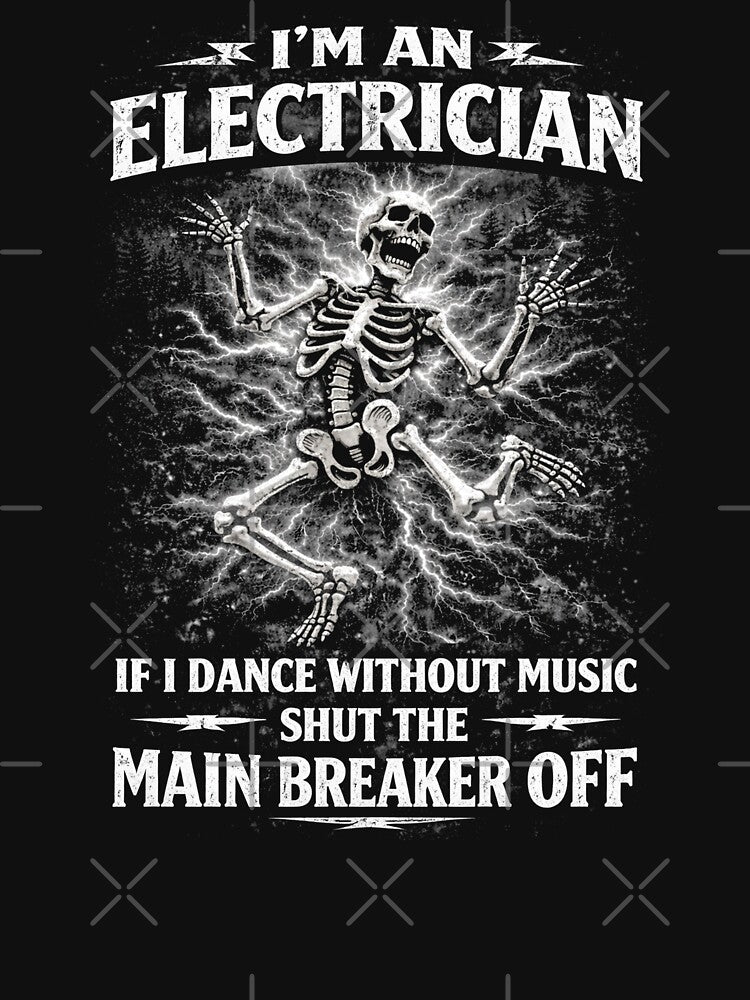 Electrician, I'm an Electrician If I Dance Without Music by will freed18