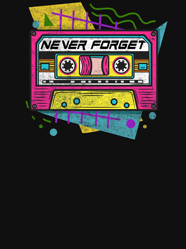 90s Never Forget - Vintage Cassette T-Shirt by biNutz