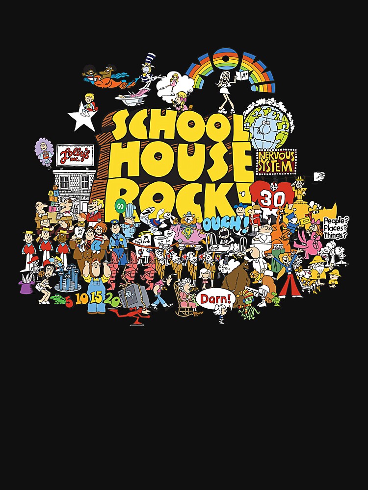 School House Rock  School House Rock  School House Rock  School House Rock  School House Rock  jasdsa by searchreype