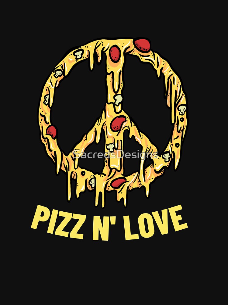 Pizza Is My Life (Peace Sign) by SacredsDesigns