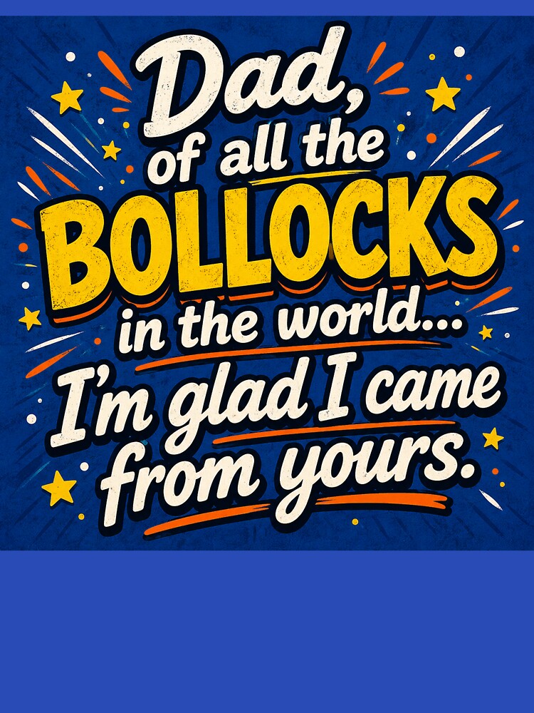 Funny Dad Bollocks Quote Retro Father’s Day Gift Design by UrbanKangaroo