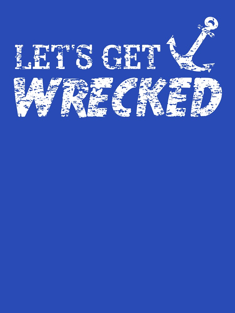 Let's Get Wrecked by keepers