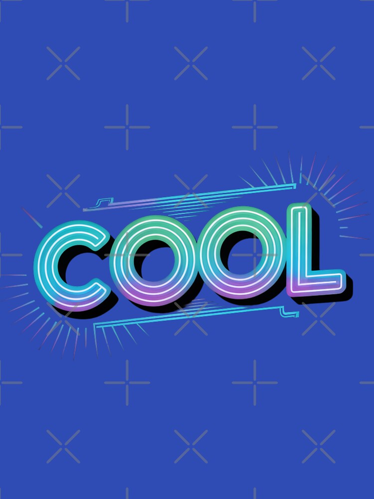 Cool | In Neon by Ink And Inspire