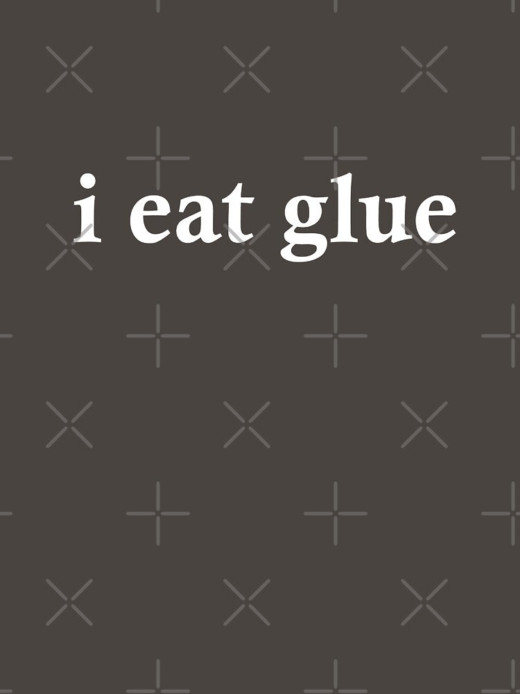 I Eat Glue by rcmarble