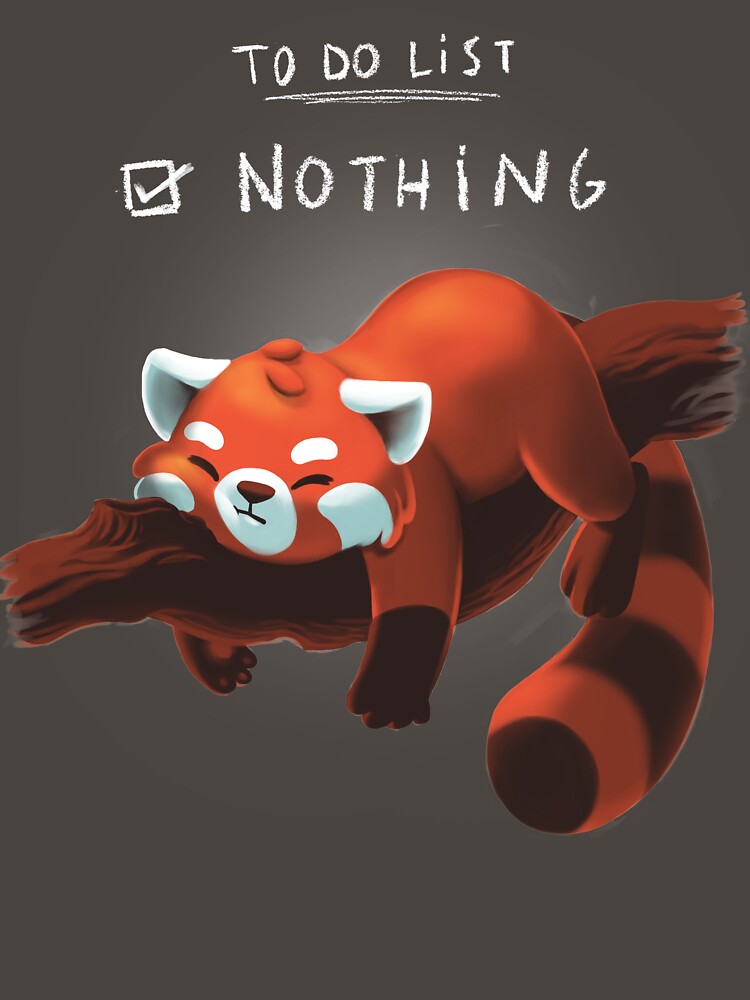 Red Panda Day - to Do List Nothing - Cute Fluffy Animal - Procrastinate by BlancaVidal