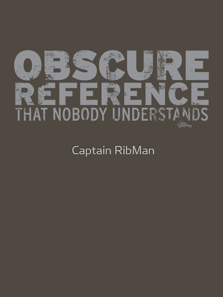 Obscure Reference by Captain RibMan