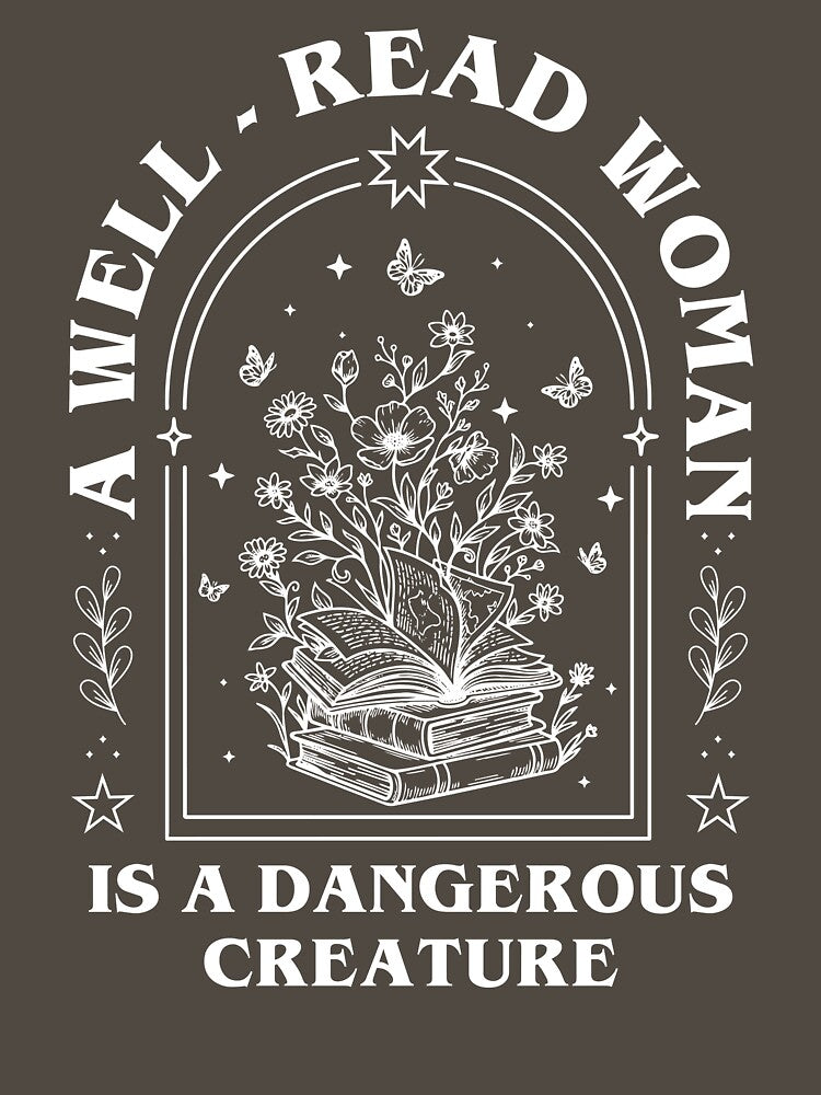 A Well Read Woman Shirt Book Lover Shirt Librarian Shirt Reading Shirt Bookish Shirt Book Quote Shirt Reader Gift by LessIsLoud