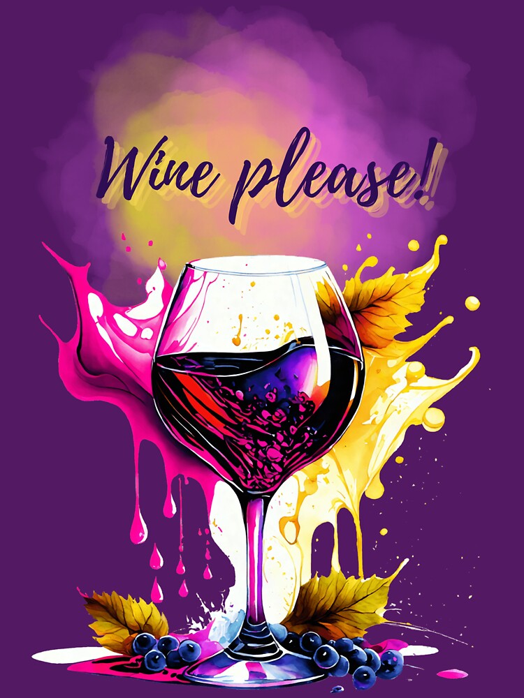 Wine Please by Golden_Glory_Design