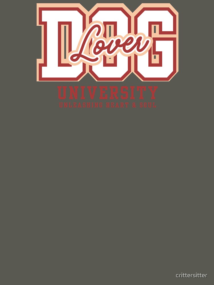 Dog Lover University by crittersitter