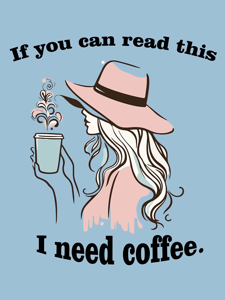 "Coffee SOS: If You Can Read This, I Need Coffee".shirt for coffee lovers. by GlofyArt