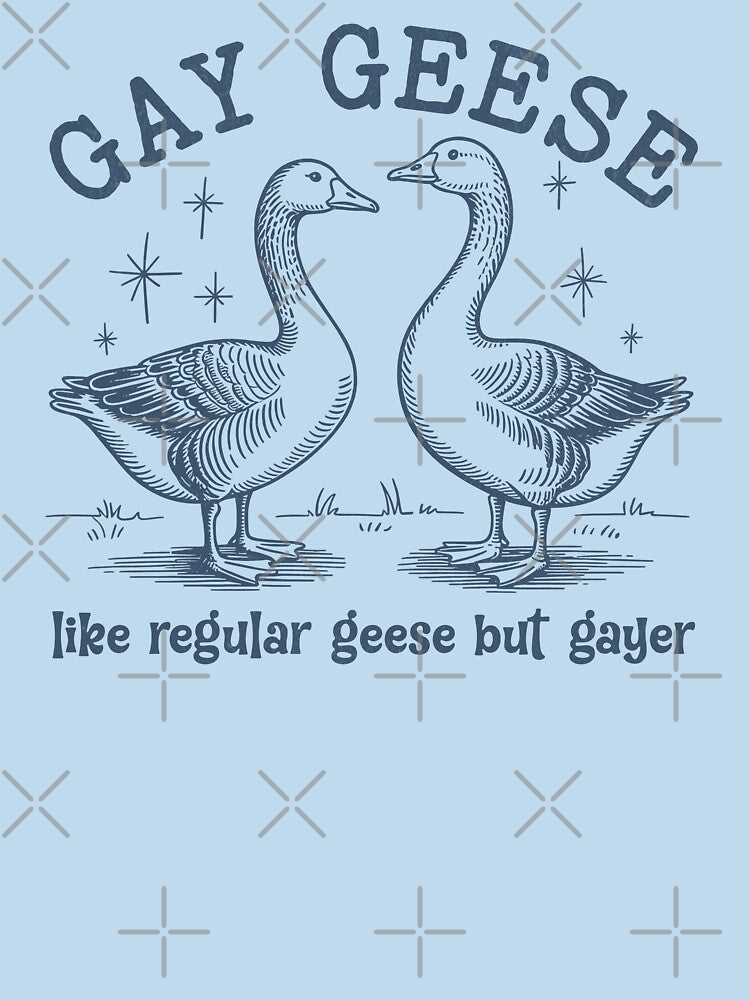 Gay Geese - Like regular geese but gayer by BeansterNL