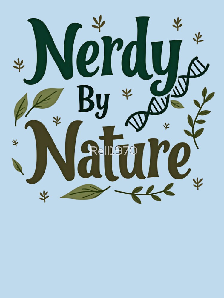 Nerdy By Nature by Rell1970