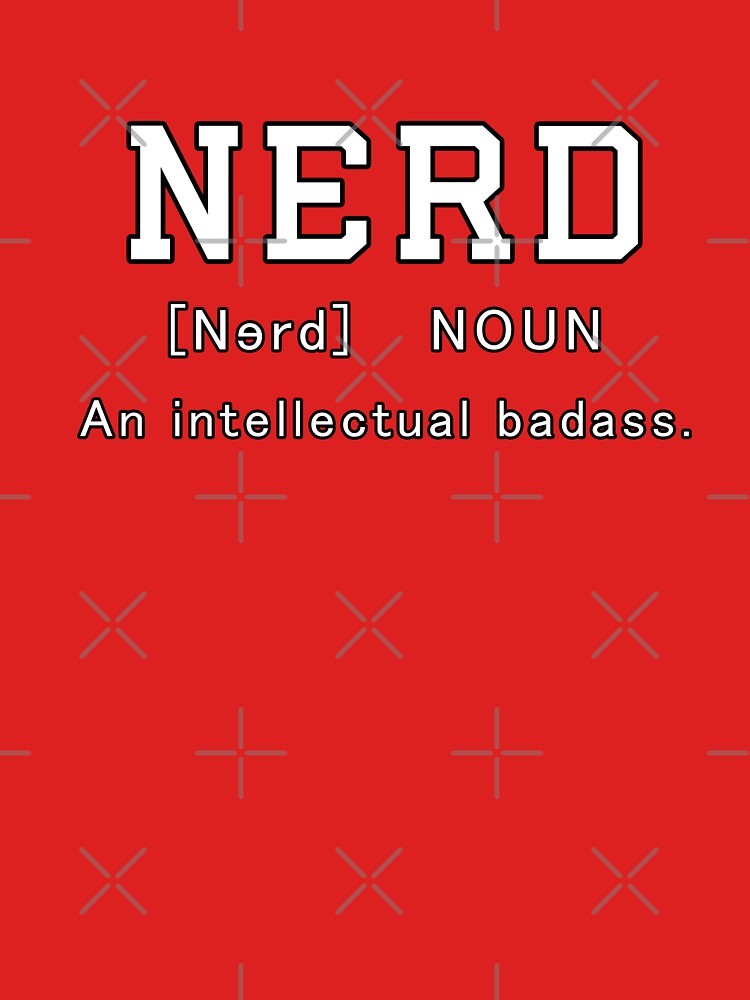 Nerd: An intellectual badass by xWiseGirl