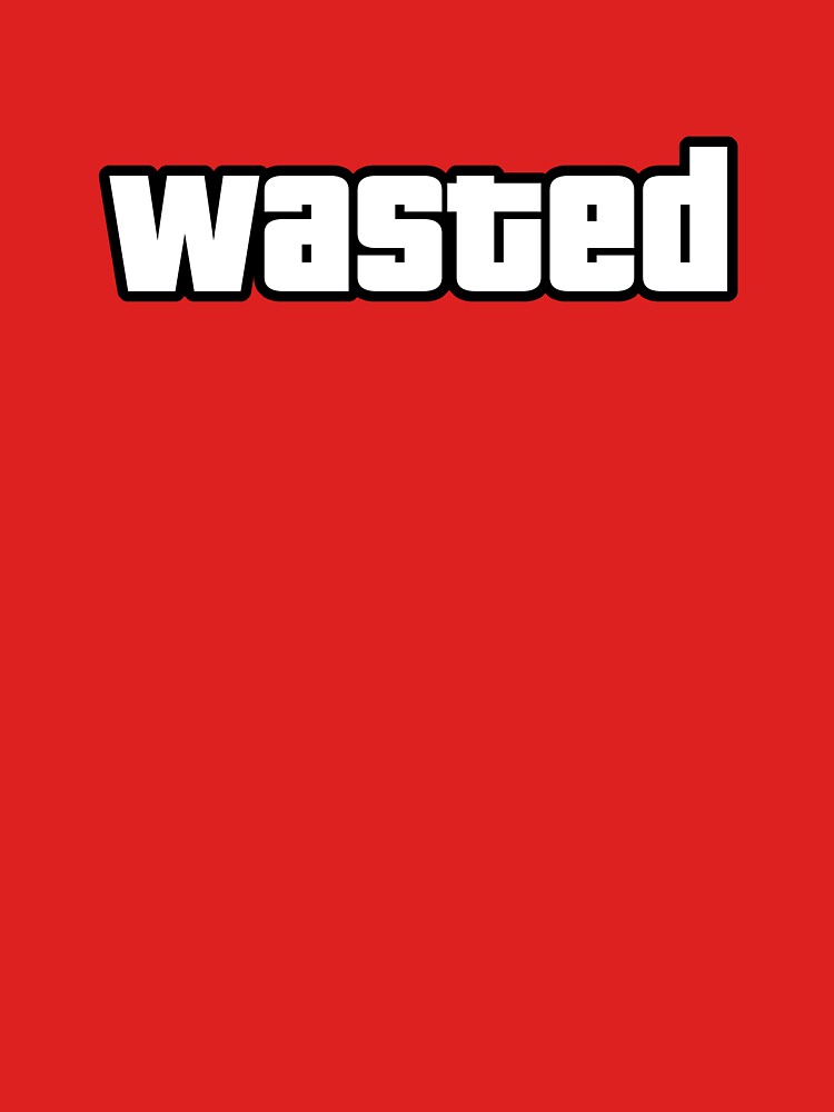 Wasted by TheShirtYurt