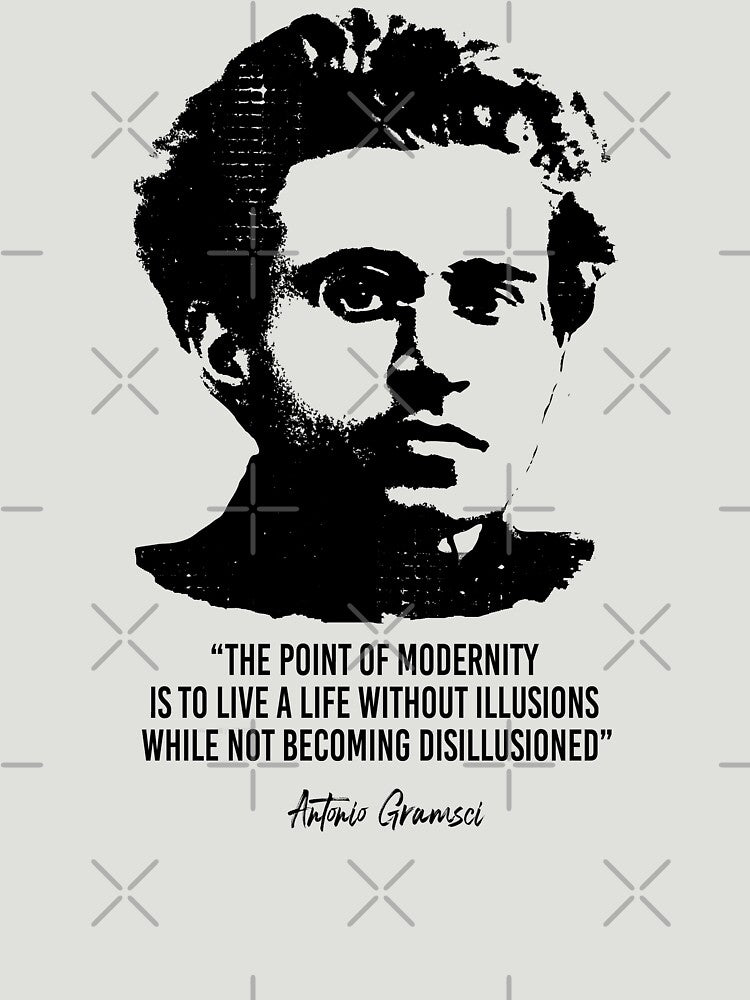 Antonio Gramsci Quote (Worn Look) by politicalamity