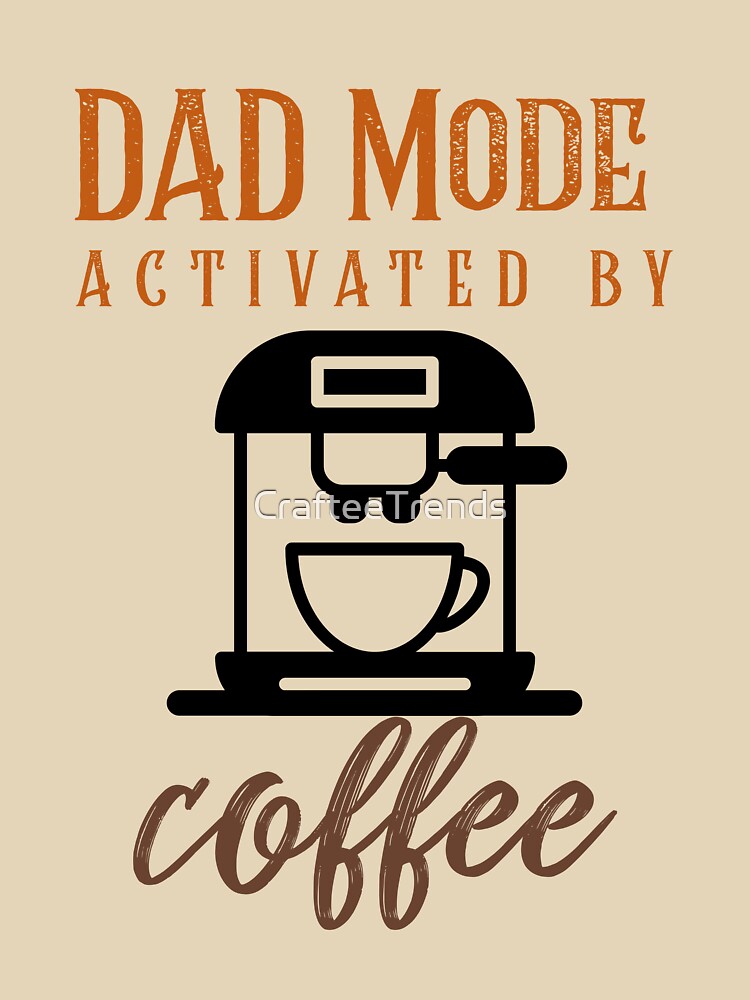 Dad Mode Activated Crew Neck Unisex T-Shirt by CrafteeTrends