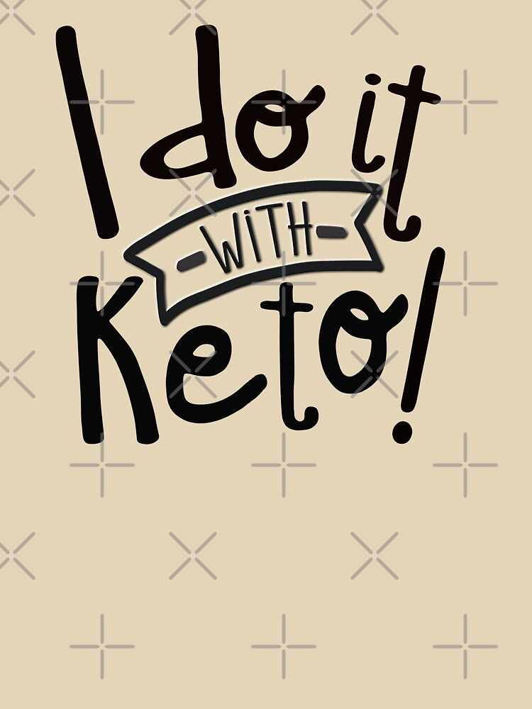 I do it with keto by juvee