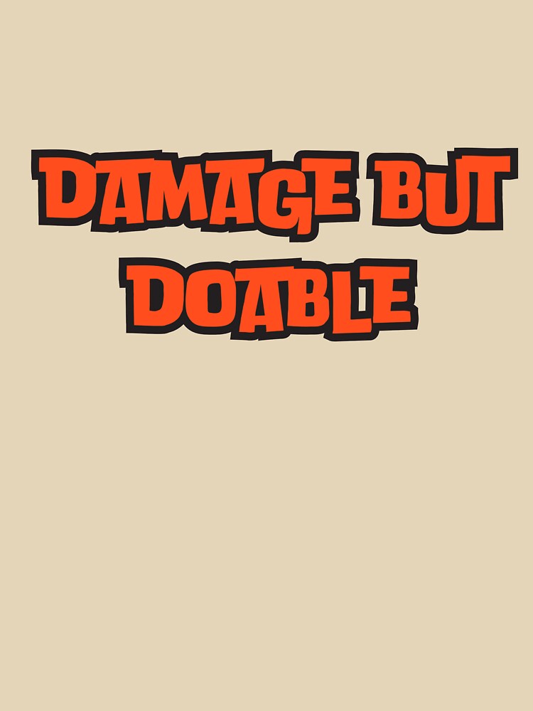 damage but doable by ladylalitafanta