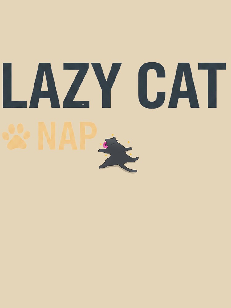 Lazy Cat Nap – Cute Funny Cat Lover design by Rebelloom