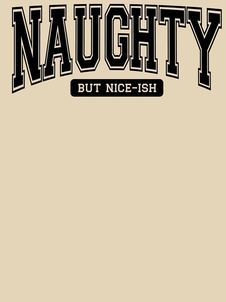 Naughty But... by expressiveware