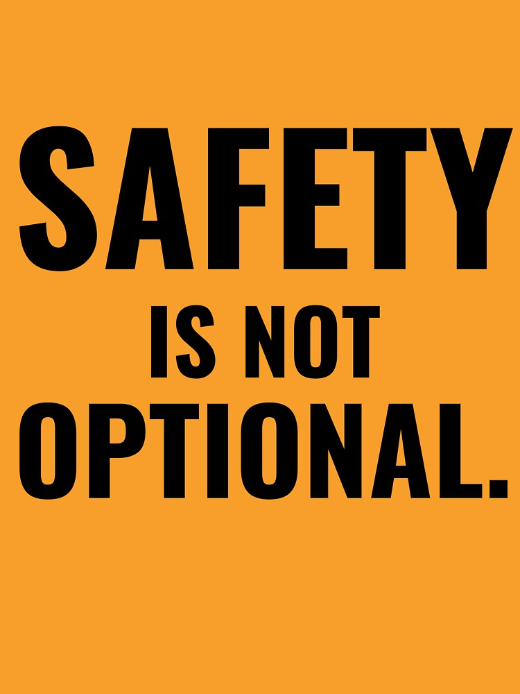 Safety Is Not Optional – Workplace Safety Quote Minimal Design by BRTSHA88