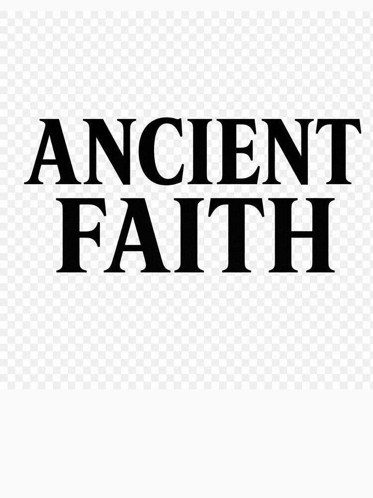Ancient Faith - Basic by Faith Of Our Fathers