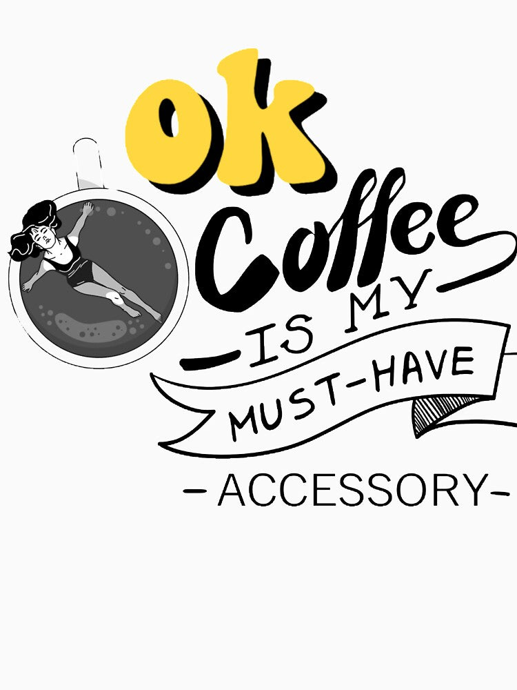 OK Coffee is my number one accessory by In A Word | Minimal Statement Wear