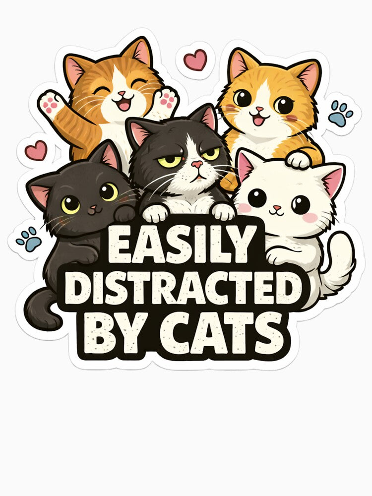 Easily Distracted by Cats Cute Funny Cat Lover Meme Design by Velora S