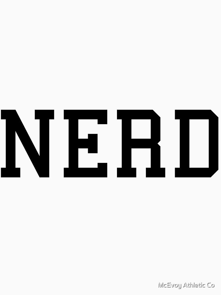 Nerd by McEvoy Athletic Co