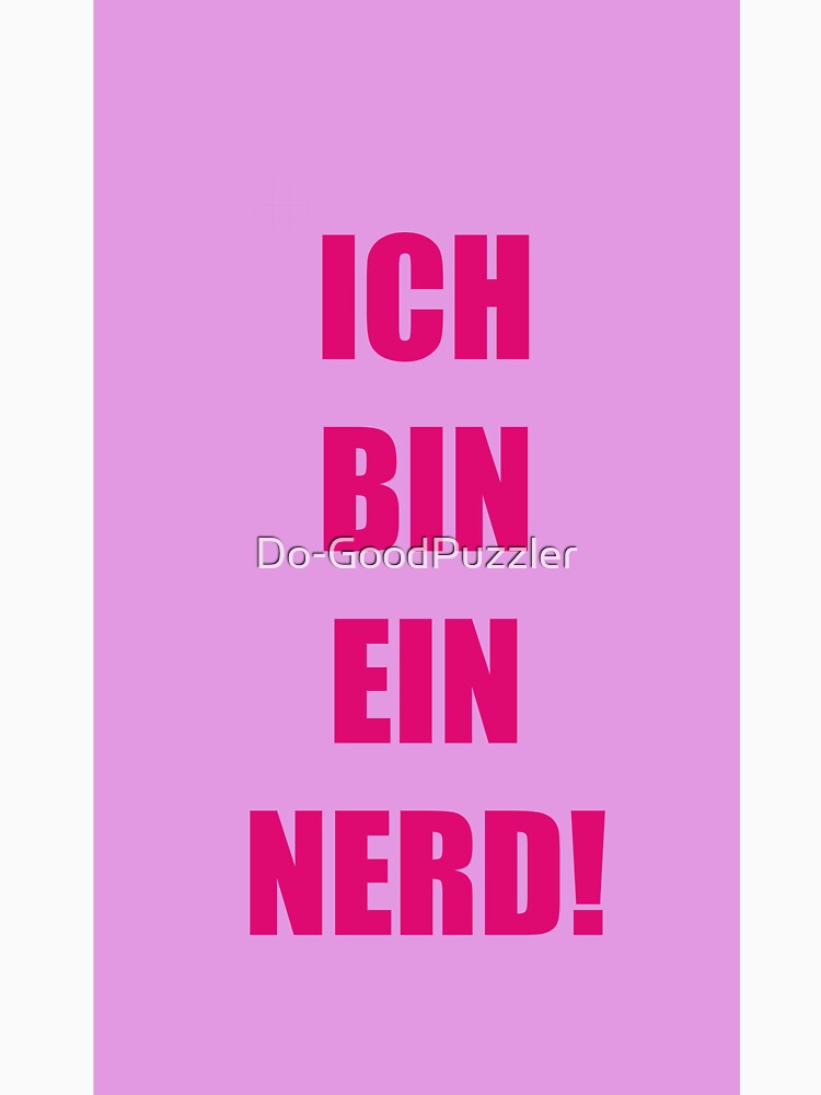 I Am A Nerd, Pink by Do-GoodPuzzler