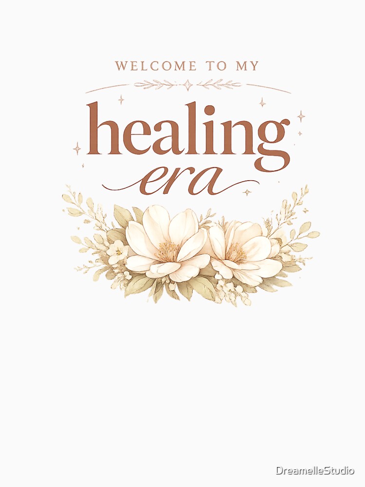 My Healing Era Shirt Gift for Her Mental Health Women Self Love Recovery Tee by DreamelleStudio