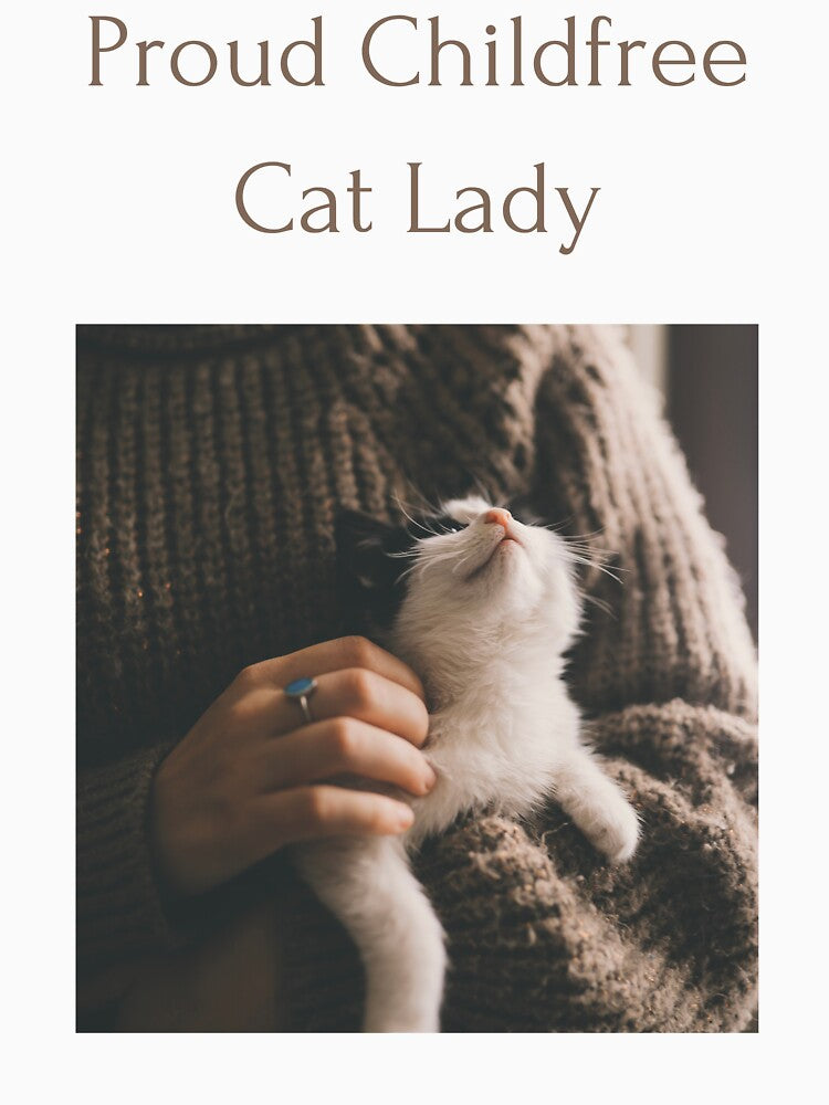 Proud Childfree Cat Lady by LilisCuteThings