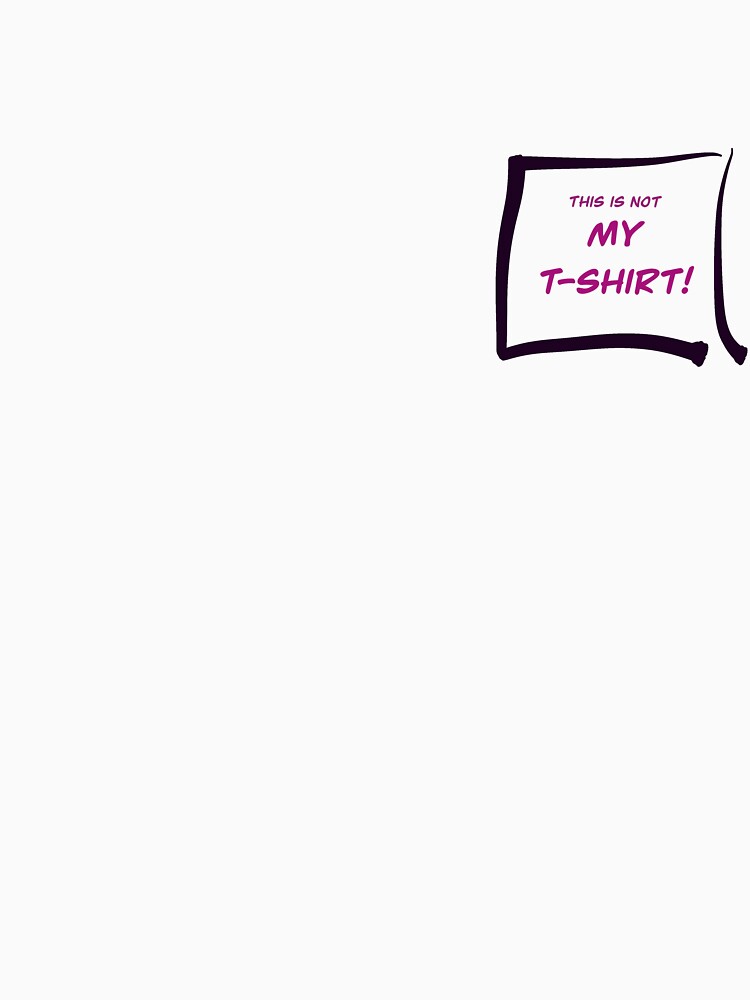 Not my T-shirt by Evirly