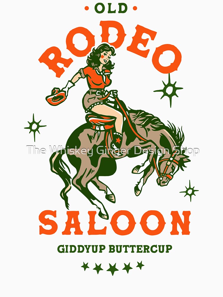 Old Rodeo Saloon: Giddyup Buttercup. Vintage Cowgirl Pinup by The Whiskey Ginger Design Shop