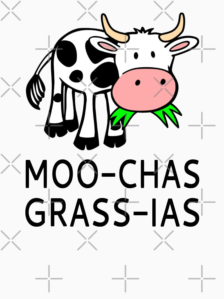 Moo-chas Grass-ias (Muchas Gracias) by coolfuntees