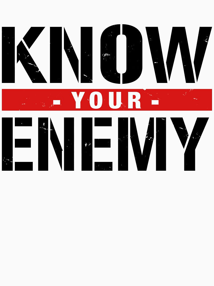 Know Your Enemy by ShaggyWrinkle