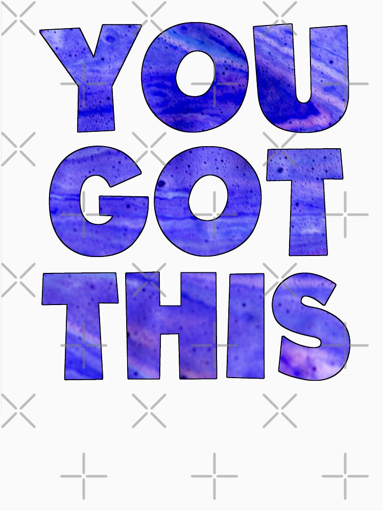 You Got This by madtoyman