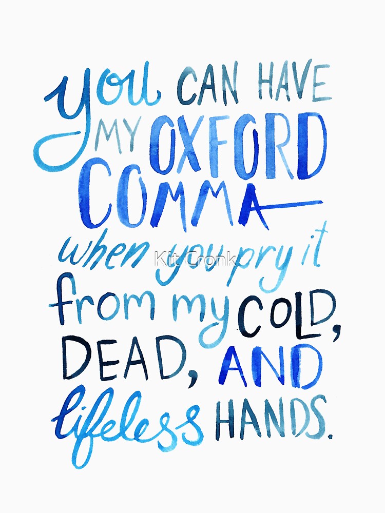 Oxford Comma Grammar Joke Blue Watercolour Typography by Kit Cronk