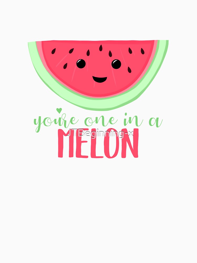 One in a MELON - Melon Pun - One in a million - Valentines Day Pun - Anniversary Pun - Birthday Pun - Fruit Pun by JTBeginning-x
