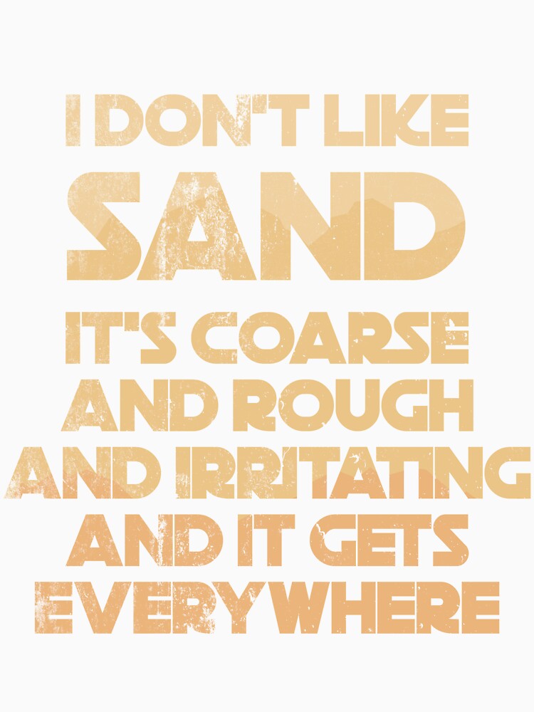 "I Don't Like Sand" Prequel Meme by james-yates