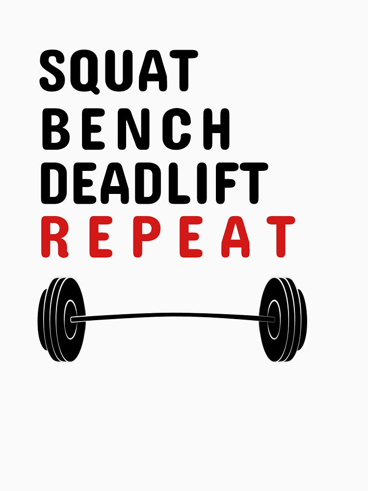 Cool Gym Shirt -Squat Benchpress Deadlift Repeat- Glamour Design For men, Women by tengamerx
