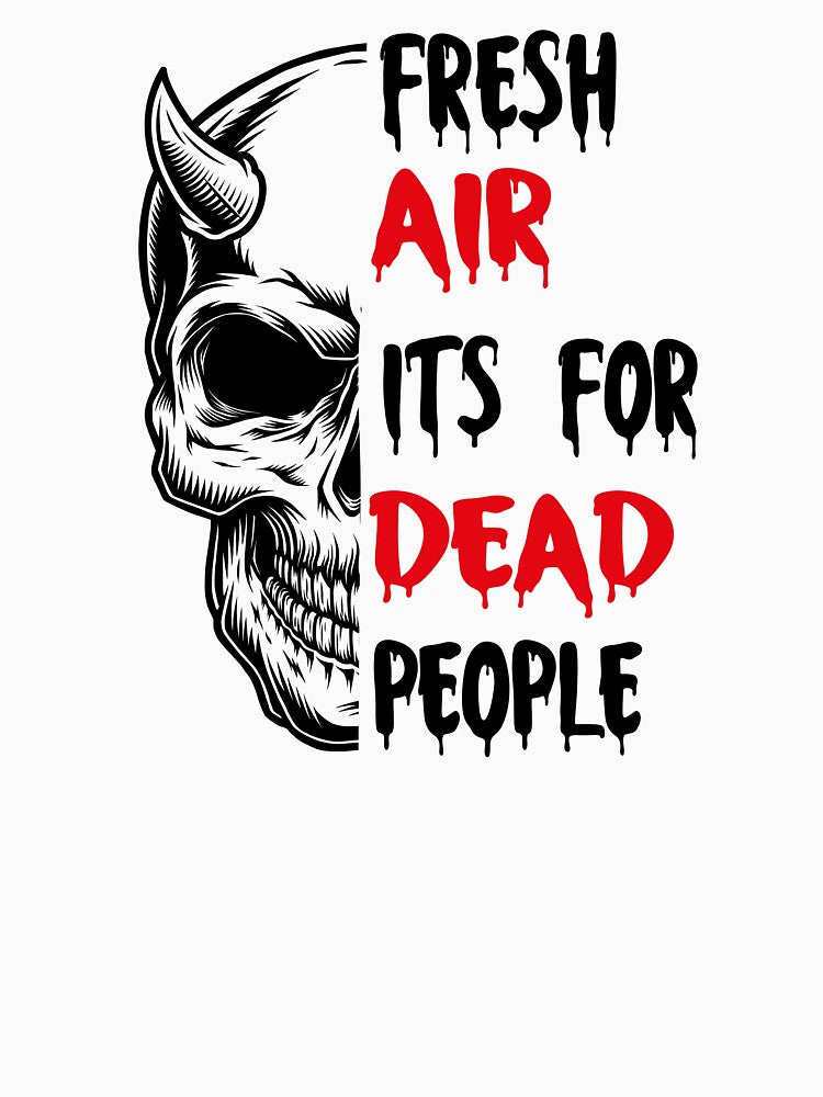 frech air its for dead people:Essential t-shirt by limanol